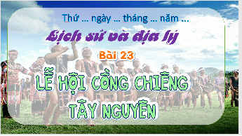 Lễ hội cồng chiên ở Tây Nguyên