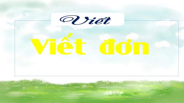 Viết: Viết đơn