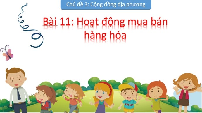 Bài 11: Hoạt động mua bán hàng hóa
